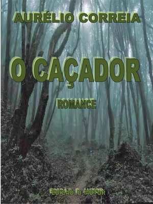 cover image of O CAÇADOR